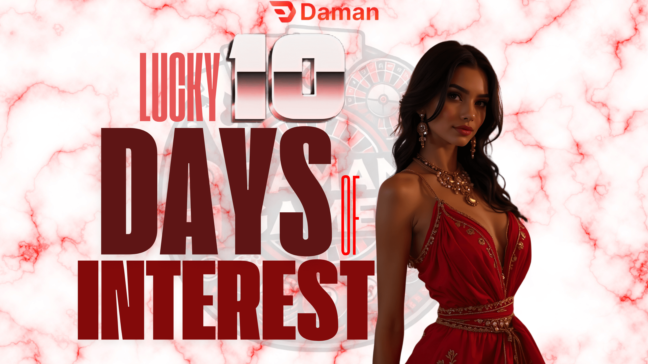 Lucky 10 Days of Interest