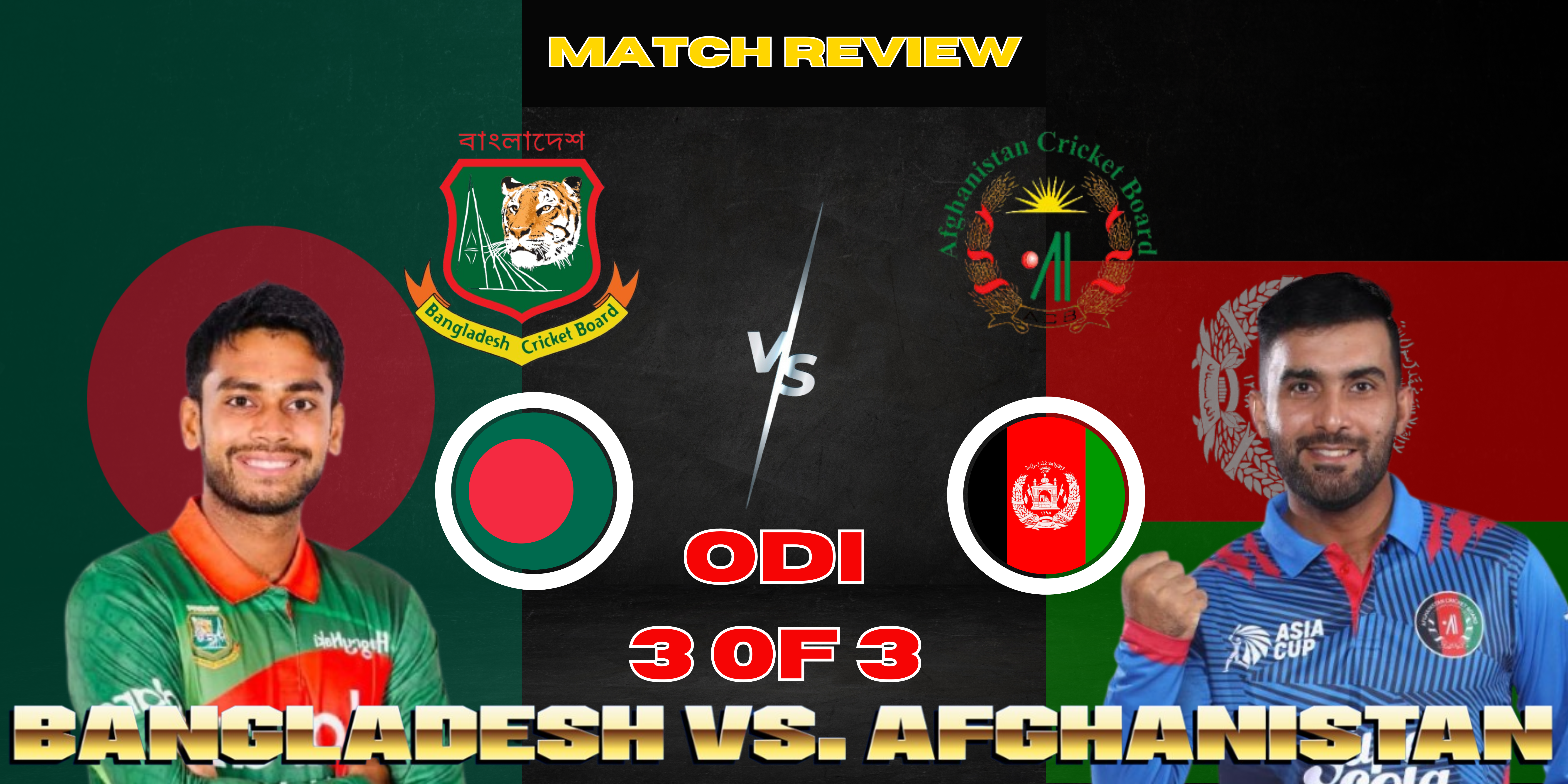 Bangladesh vs Afghanistan